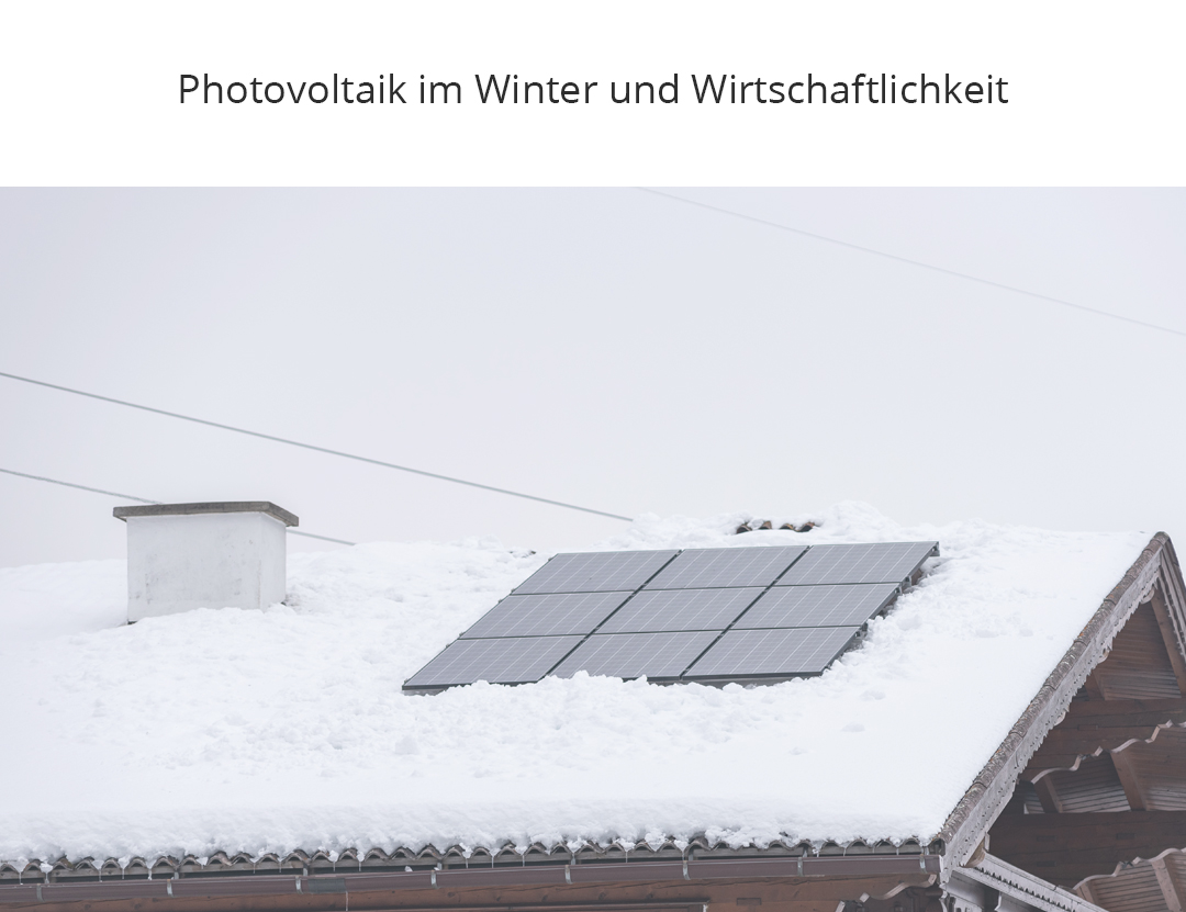 Ist Photovoltaik im Winter auch wirtschaftlich?