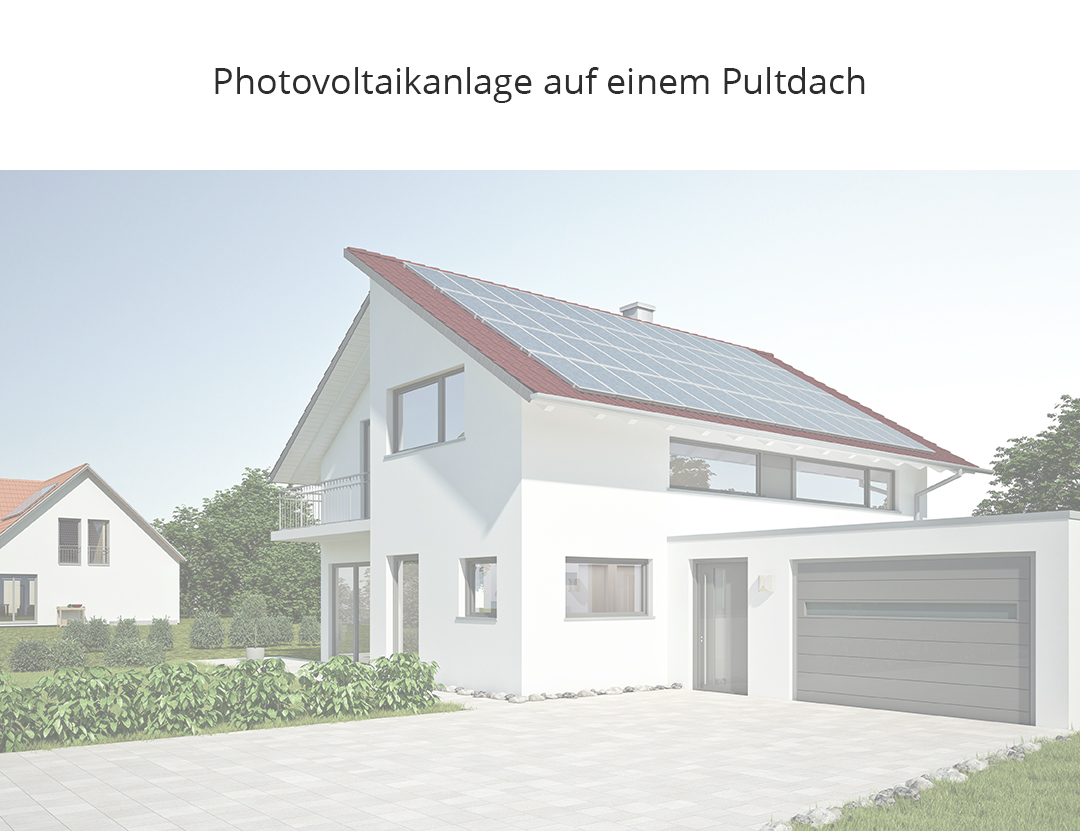 Photovoltaikanlage auf dem Pultdach installieren